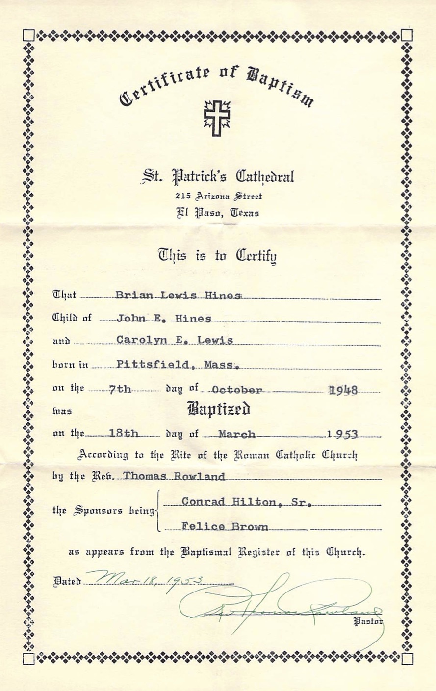 Brian Hines' Baptism Certificate Brian Hines' Baptism Certificate