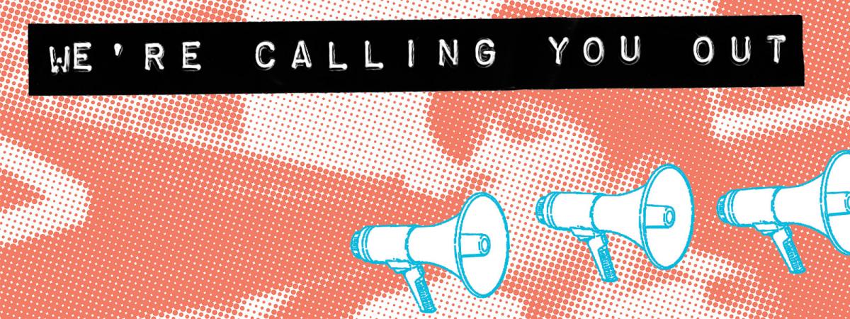 Calling you out Calling you out