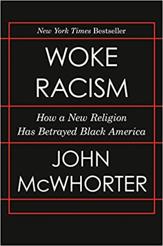 Woke Racism Woke Racism